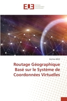 Routage Géographique Basé sur le Système de Coordonnées Virtuelles 6202548223 Book Cover