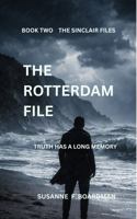 The Rotterdam File: The Sinclair Files 1764382250 Book Cover