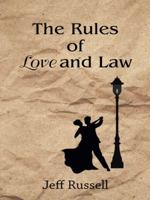 The Rules of Love and Law 1458216578 Book Cover