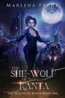 The She-Wolf of Kanta 1955854041 Book Cover