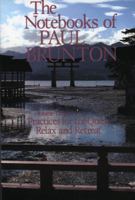 The Notebooks of Paul Brunton: Practices for the Quest Relax and Retreat 0943914167 Book Cover