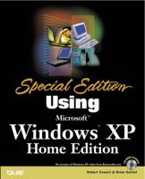 Special Edition Using Microsoft(R) Windows XP, Home Edition 0789726270 Book Cover