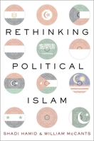 Rethinking Political Islam 0190649208 Book Cover