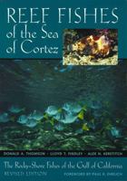 Reef Fishes of the Sea of Cortez: The Rocky-Shore Fishes of the Gulf of 0292781555 Book Cover