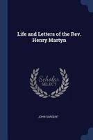 Life and Letters of Henry Martyn 3337016375 Book Cover