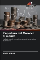 L'apertura del Marocco al mondo (Italian Edition) 6630287886 Book Cover