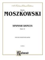 Moszkowski Spanish Dances 076924114X Book Cover