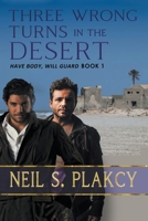 Three Wrong Turns in the Desert B0B8R6CZXY Book Cover