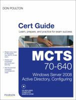 McTs 70-640 Cert Guide: Windows Server 2008 Active Directory, Configuring 0789747081 Book Cover