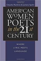 American Women Poets in the 21st Century: Where Lyric Meets Language (Wesleyan Poetry)