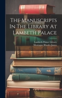 The Manuscripts In The Library At Lambeth Palace 1022333976 Book Cover