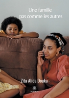 Une famille pas comme les autres B08QS6KQ7W Book Cover
