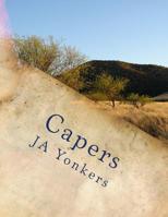 Capers: Gabe's World: Book XI 1535588993 Book Cover