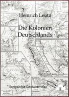 Die Kolonien Deutschlands 1161107533 Book Cover