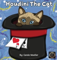 Houdini the Disappearing Cat 1949809889 Book Cover