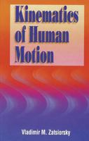 Kinematics of Human Motion 0880116765 Book Cover