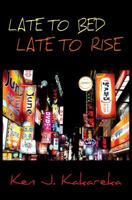 Late to Bed, Late to Rise 1612962203 Book Cover