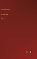 Lone Life: Vol. 2 3385214246 Book Cover
