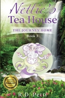 Nettie's Tea House: The Journey Home 1733169520 Book Cover