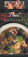The Book of Thai Cooking (Book of...)