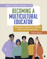 Becoming a Multicultural Educator: Developing Awareness, Gaining Skills, and Taking Action 1506393837 Book Cover