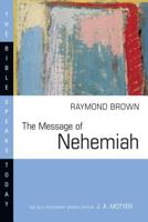 The Message of Nehemiah: God's Servant in a Time of Change 0830812423 Book Cover