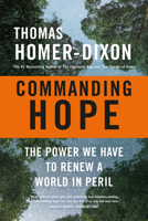 Commanding Hope: The Power We Have to Renew a World in Peril 0307363163 Book Cover