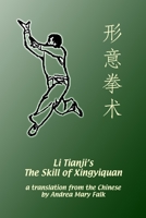 Li Tianji's The Skill of Xingyiquan 1989468209 Book Cover