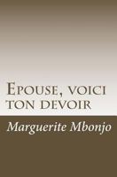 Epouse, Voici Ton Devoir 1539939642 Book Cover
