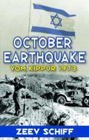 October Earthquake: Yom Kippur 1973 1412849845 Book Cover