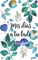 Mis d�as a tu lado: 265 planes + 100 preguntas 1074251148 Book Cover