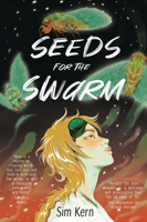 Seeds for the Swarm 1777682304 Book Cover