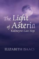 The Light of Asteria 1450217028 Book Cover