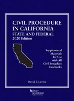 Civil Procedure in California : State and Federal, 2020 Edition 1684679435 Book Cover