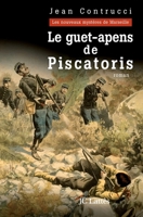 Le Guet-apens de Piscatoris (Romans historiques) (French Edition) 2709630508 Book Cover