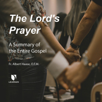 The Lord's Prayer: A Summary of the Entire Gospel 1666539643 Book Cover