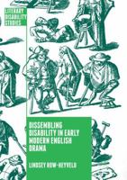 Dissembling Disability in Early Modern English Drama 3030063712 Book Cover