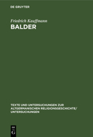 Balder (Texte Und Untersuchungen Zur Altgermanischen Religionsgeschi) 3111024431 Book Cover