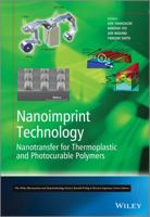 Nanoimprint Technology: Nanotransfer for Thermoplastic and Photocurable Polymers 1118359836 Book Cover