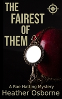 The Fairest of Them 1511768061 Book Cover