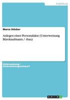 Anlegen Einer Personalakte (Unterweisung B�rokaufmann / -Frau) 3656625344 Book Cover