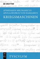 Kriegsmaschinen: Griechisch - Deutsch (Sammlung Tusculum) (German Edition) 3119148334 Book Cover
