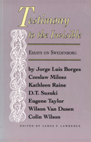 Testimony to the Invisible: Essays on Swedenborg 0877851492 Book Cover