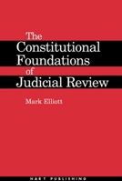 Constitutional Foundations of Judicial Review 1841131806 Book Cover