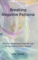 Breaking Negative Patterns 1366297296 Book Cover