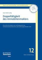 Doppeltatigkeit Des Immobilienmaklers: Eine Kritische Analyse Aus Rechtsdogmatischer, Institutionenokonomischer Und Rechtsvergleichender Sicht 3939804770 Book Cover