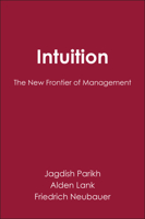 Intuition: The New Frontier of Management (Developmental Management) 0631192255 Book Cover