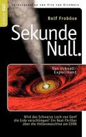 Sekunde Null Das Urknall-Experiment 3839156130 Book Cover