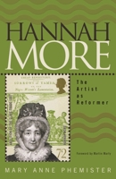 Hannah More: The Artist as Reformer 1940269318 Book Cover
