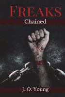 Freaks Chained: Episodes 1-5 1720901236 Book Cover